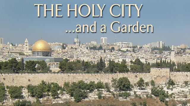 Holy City ... And A Garden