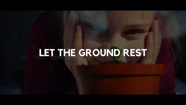 Let the Ground Rest - a short film