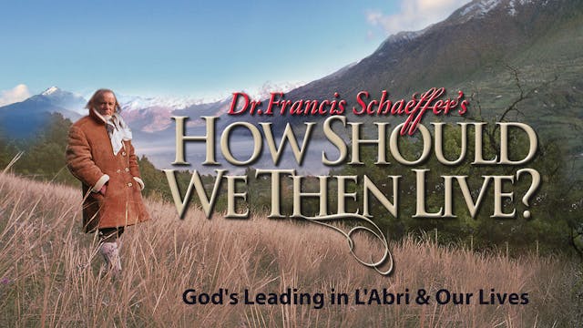 God's Leading in L'Abri & Our Lives