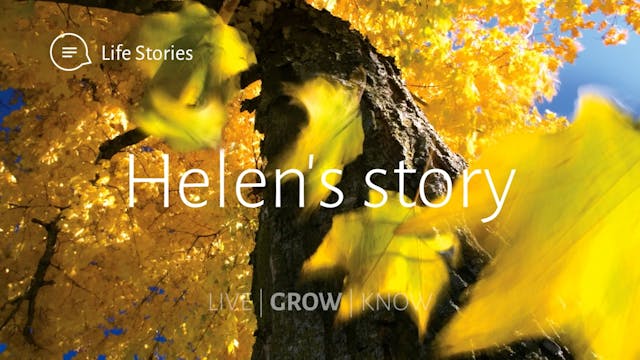 Life Story - Helen