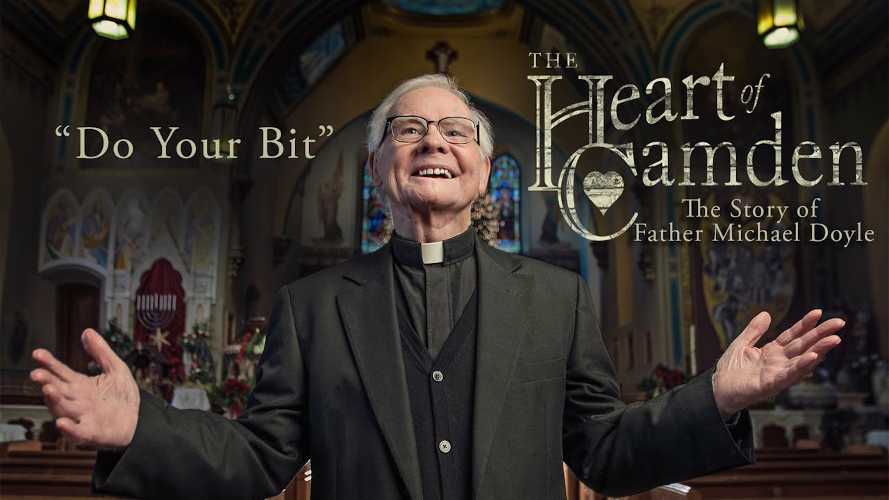The Heart of Camden The Story of Father Michael Doyle RedeemTV