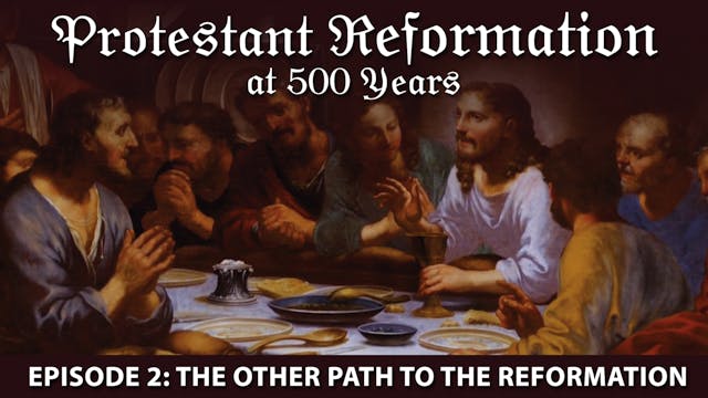 Protestant Reformation at 500 Years -...