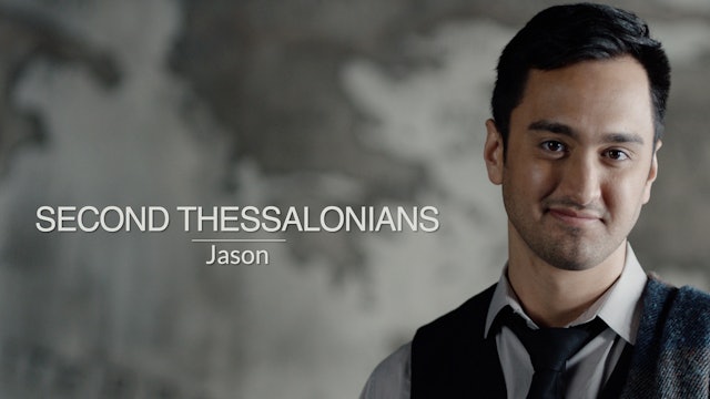 Eyewitness Bible: Paul's Letters Ep5 - Second Thessalonians