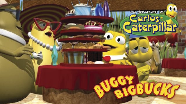 Carlos Caterpillar - Buggy Bigbucks