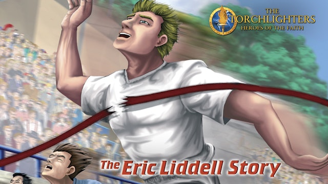 The Torchlighters: The Eric Liddell Story - English