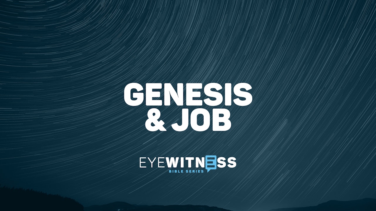 Eyewitness Bible: Genesis and Job