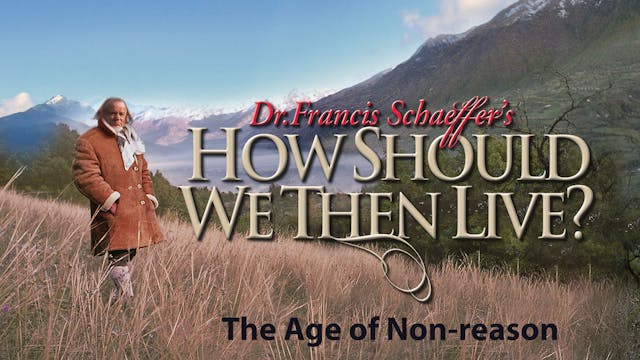 How Should We Then Live - The Age of ...