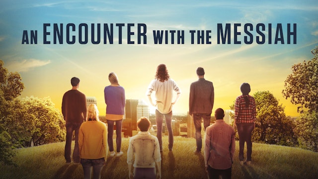 Encounter With The Messiah