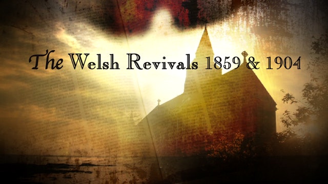 The Welsh Revivals 1859 and 1904