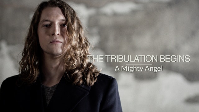 Revelation EP3 - The Tribulation Begins