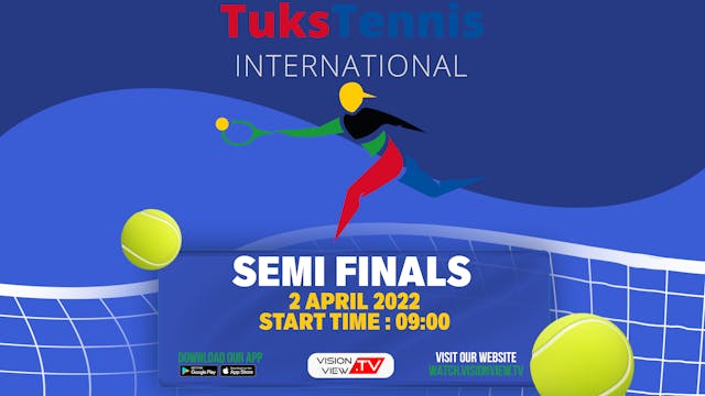 Tuks Tennis International Semi finals