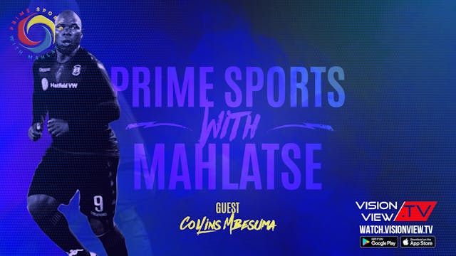 PrimeSports - Collins Mbesuma 