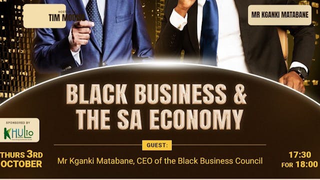 The Tim Modise Network: Black Busines...