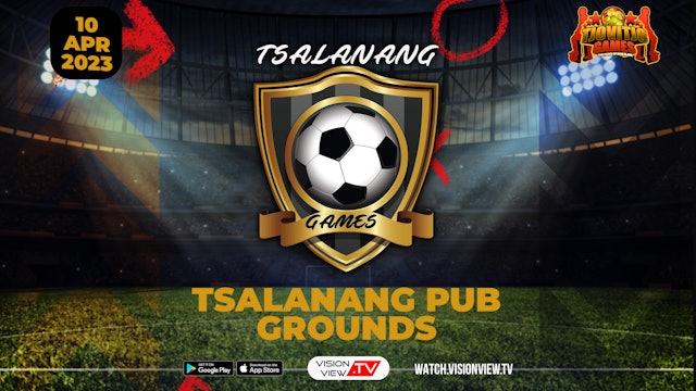 Tsalanang Games 2023 (10 April) - Semi Finals