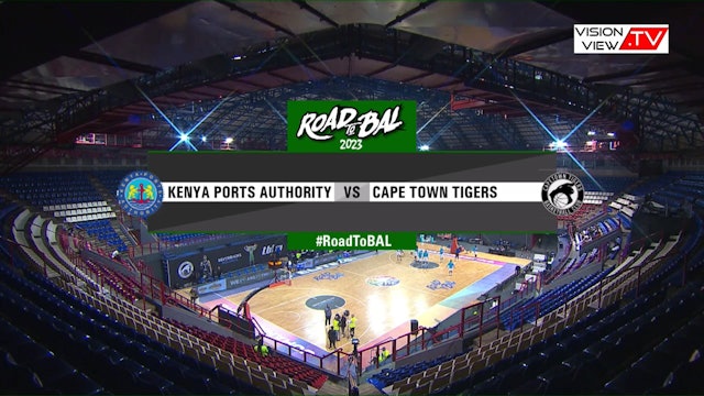 Road to BAL 2023 (23 Nov) - Kenya Ports Authority VS Cape Town Tigers 