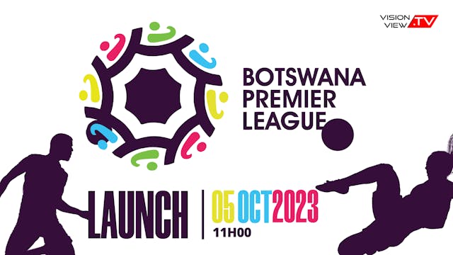 Botswana Premier League Launch