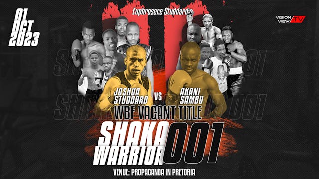 Shaka Warrior 001 (1 October)