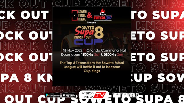 Soweto Supa 8 Kockout Cup 