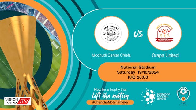 BPL - Mochudi vs Orapa United (19 Oct)