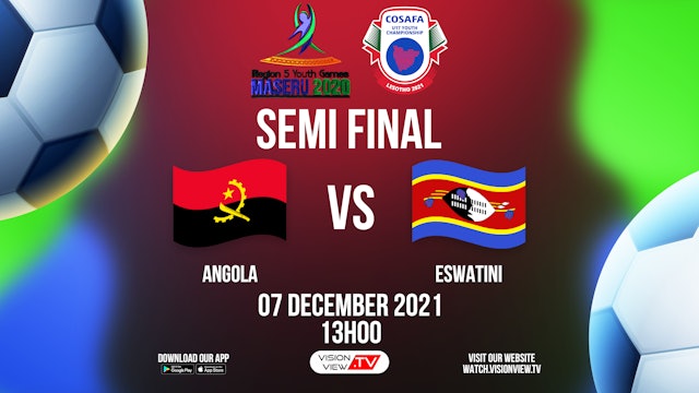 U17 Boys Angola vs Eswatini (Semi Finals)  