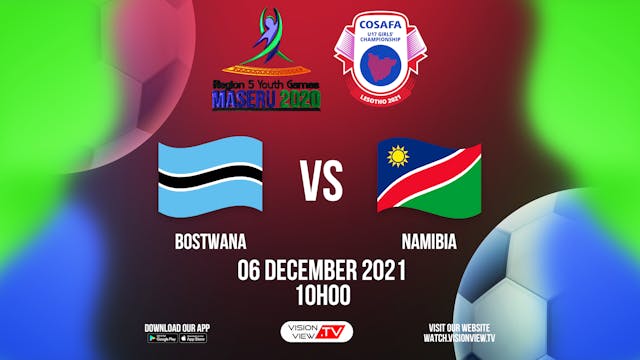 u17 Girls Botswana vs Namibia 