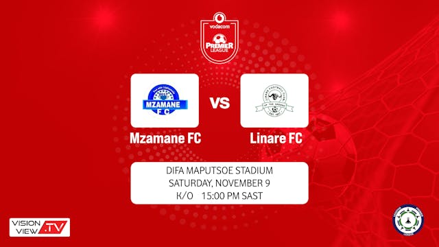 LPL - MzamaneFc vs Linare FC (9 Nov)