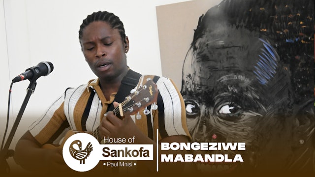 House of Sankofa - Bongeziwe Mabandla