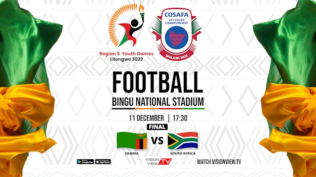Region 5 youth games Football (11 Dec) - Zambia VS Republic Of South Africa