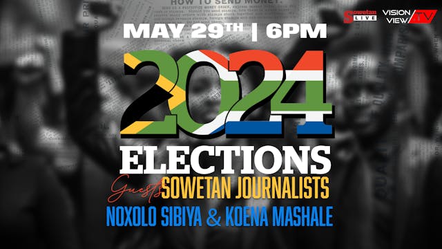 Elections2024 on SowetanLive Ep1 