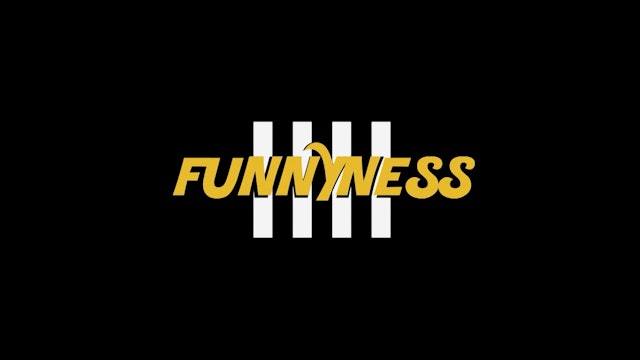 Funnyness Episode 9