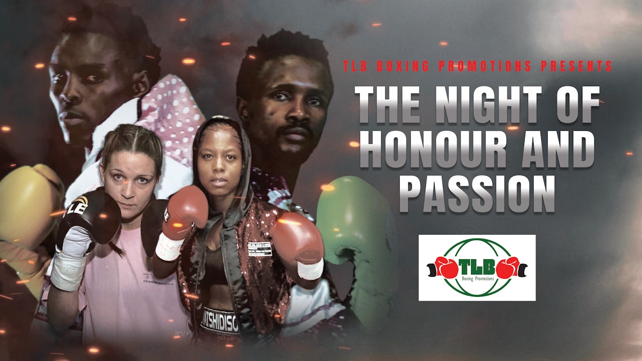 A Night Of Honour & Passion - Boxing