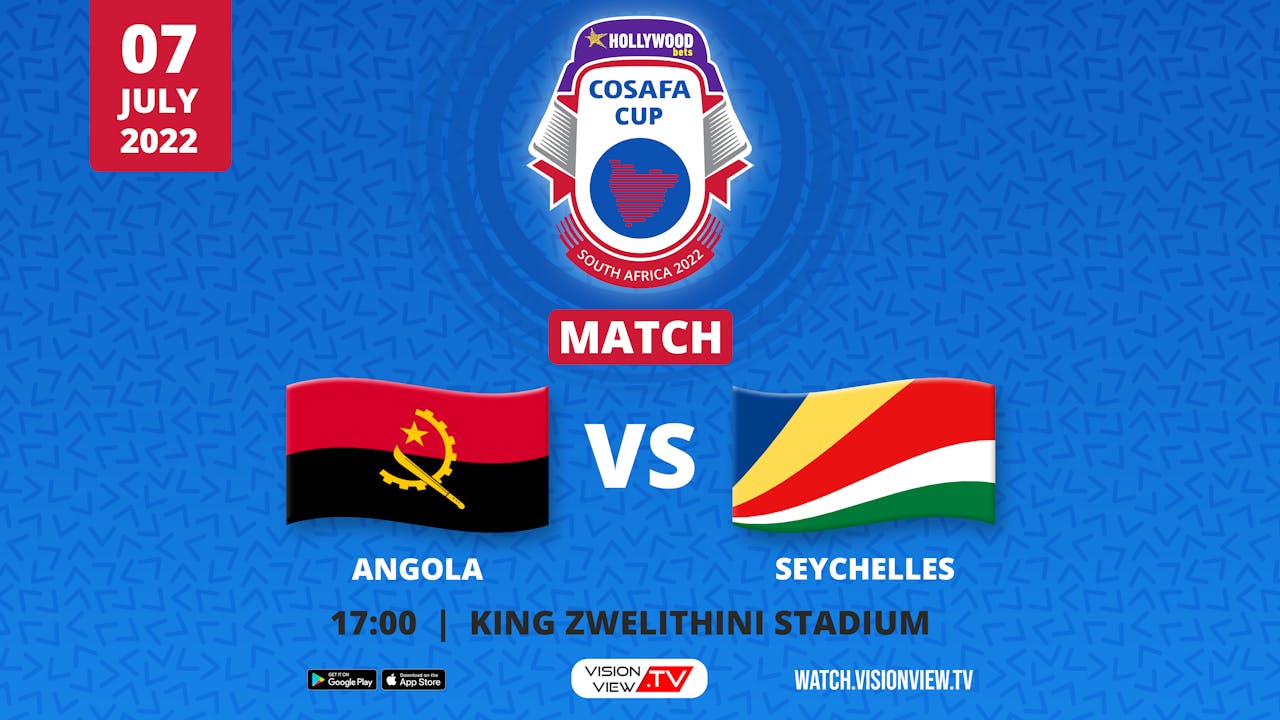 Angola vs Seychelles - Vision View Sports and Entertainment Network