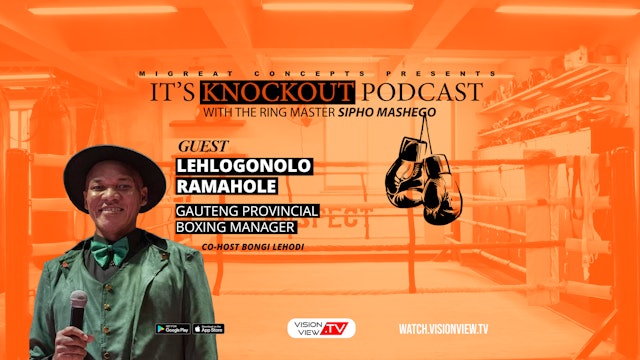 Lehlohonolo Ramagole (Boxing Gauteng Provincial Manager)