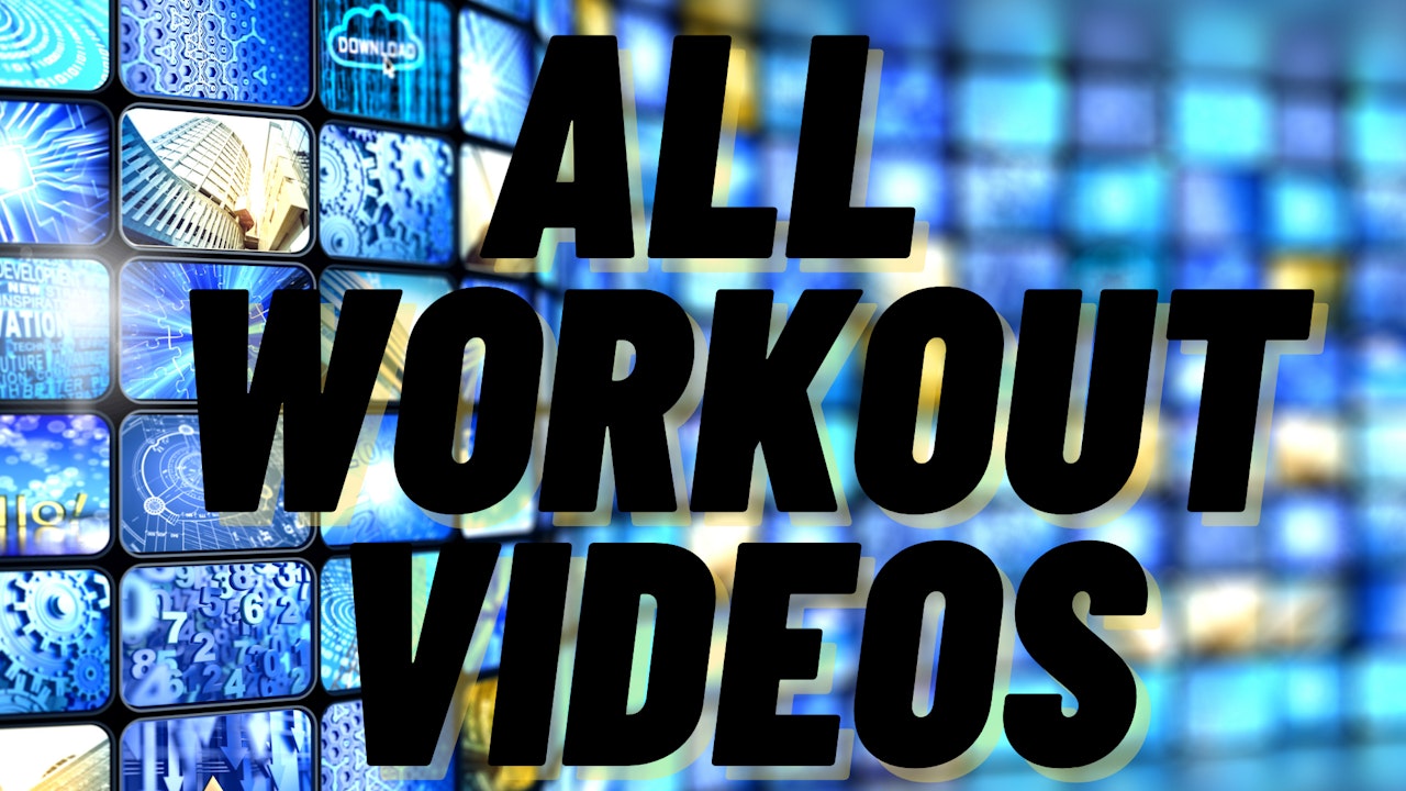 ALL WORKOUTS (click here to view all 50+ workouts)