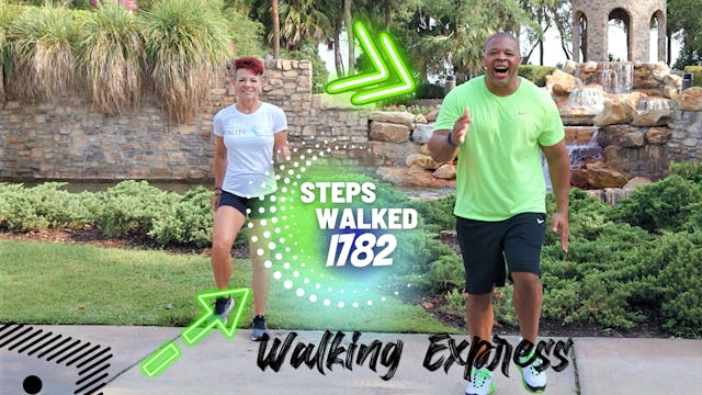 WALKING EXPRESS (1782 Steps)