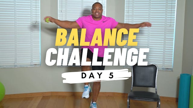 BALANCE CHALLENGE- DAY 5