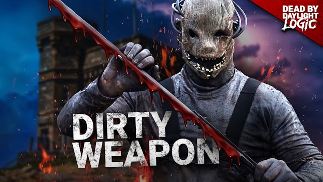 Dirty Weapon