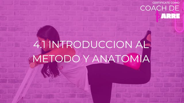 4.1 Introducción al método y anatomía