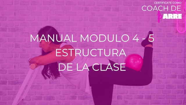 MANUAL MODULO 4 - 5 "ESTRUCTURA DE LA CLASE"