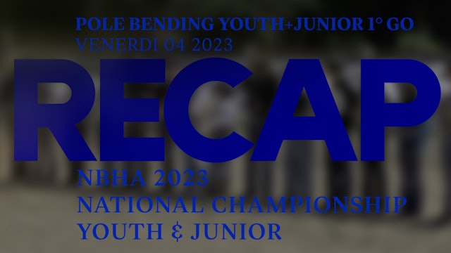 RECAP NBHA NATIONAL CHAMP JUNIOR&YOUTH 23 - POLE JUNIOR + YOUTH 1° GO