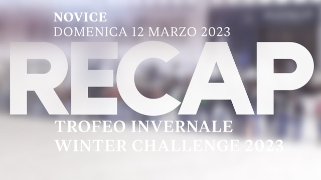 Trofeo Invernale + Winter Challenge '23 - NOVICE 2