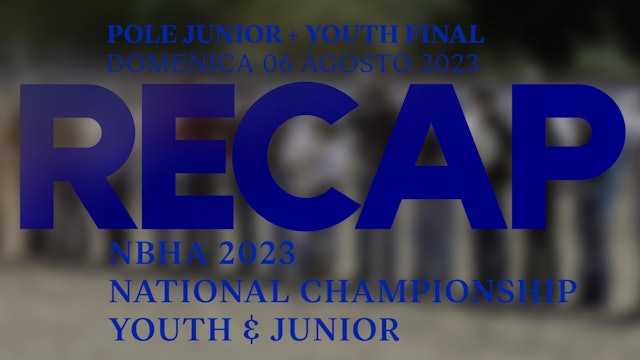 RECAP NBHA NATIONAL CHAMP JUNIOR&YOUTH 23 - POLE JUNIOR + YOUTH FINALS