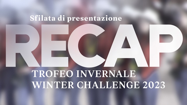 Trofeo Invernale + Winter Challenge '23 - SFILATA PRESENTAZIONE CAVALIERI