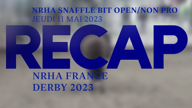 RECAP NRHA France Derby 23 - NRHA Sna...