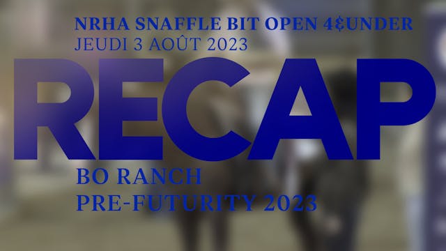RECAP BO RANCH PRE-FUTURITY 23 - SNAF...