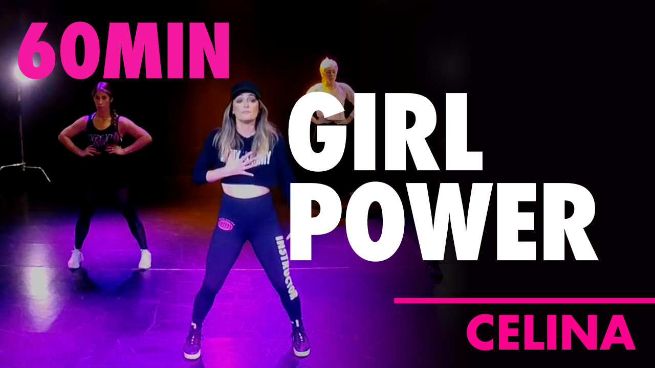 60MIN GIRL POWER w/ Celina