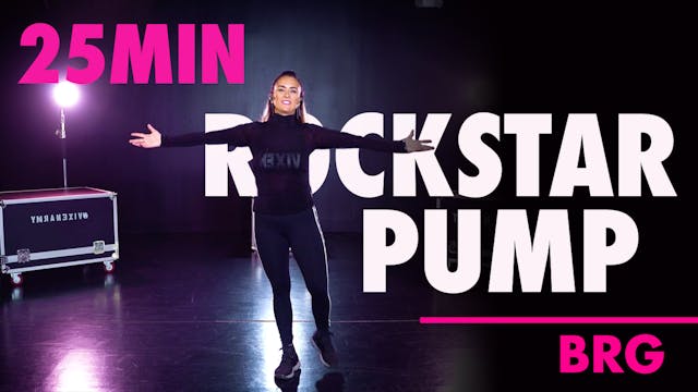 25min ROCKSTAR PUMP w/ BRG