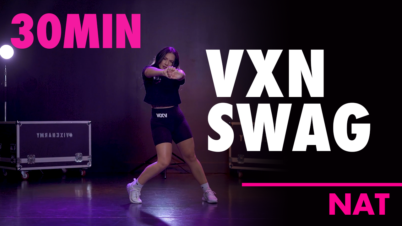30MIN VXN SWAG W/ NAT