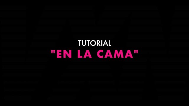 EN LA CAMA-TUTORIAL