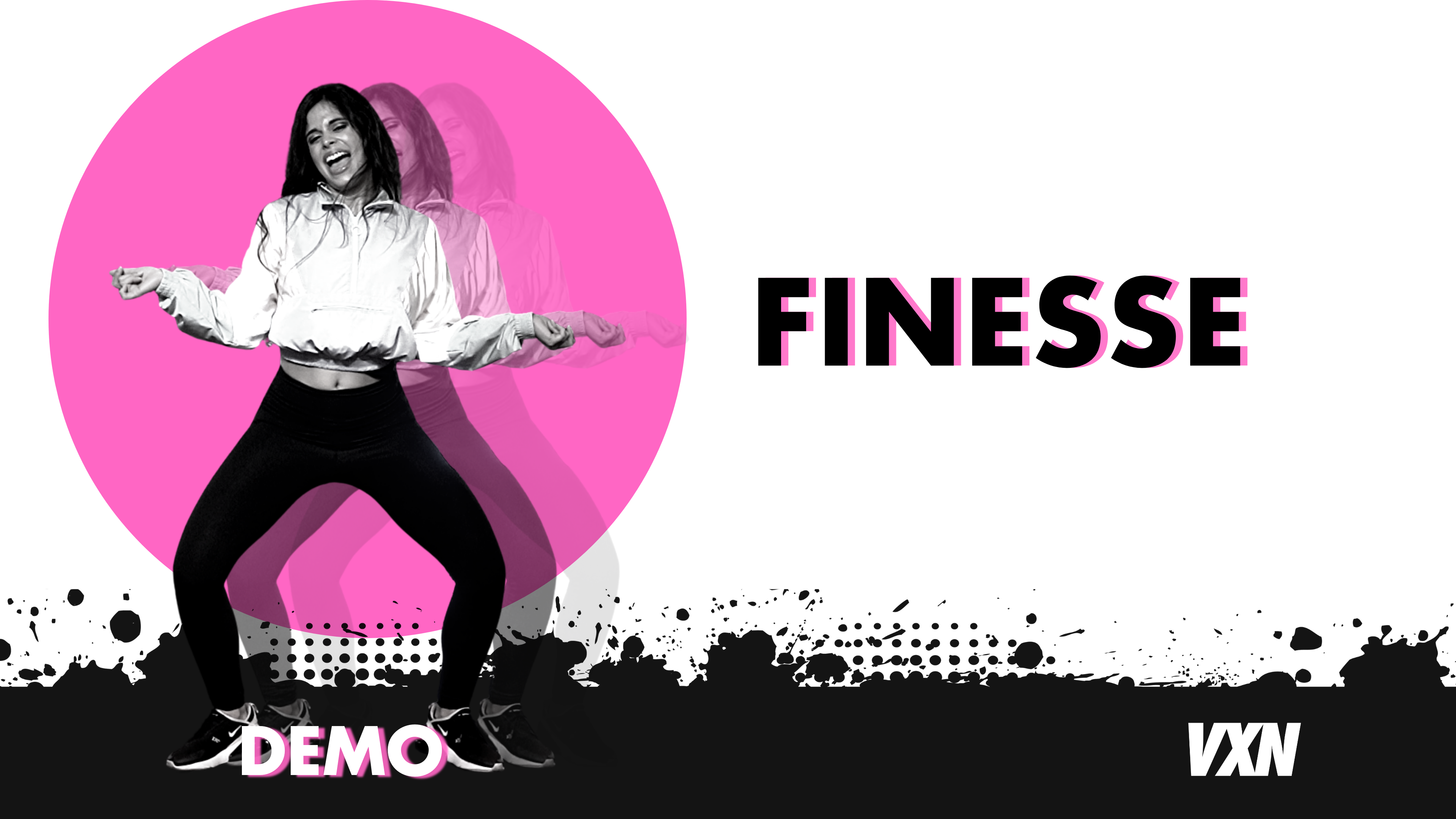 VXN - Finesse demo
